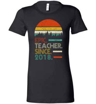 $19.95 – Epic Teacher Since 2019 Retro style Lady T-Shirt