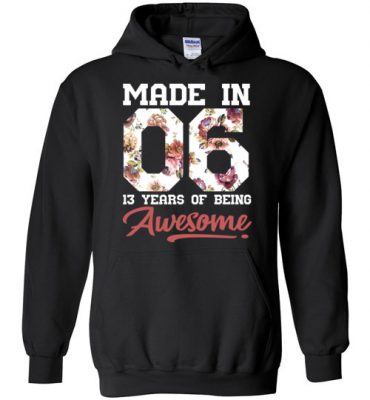 $32.95 – 13 Years Old Birthday Girl Shirts Born in 2006 13th Birthday Hoodie