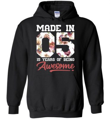 $32.95 – 15 Years Old Birthday Girl Shirts Born in 2005 15th Birthday Hoodie