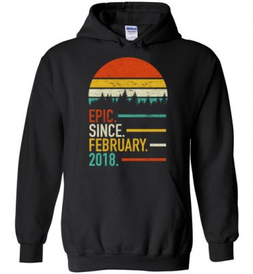 $32.95 – Retro Vintage Birthday Custom Tee Shirts Epic Since February 2018 Hoodie