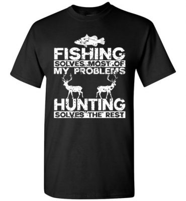 $18.95 – Funny Fishing And Hunting Gift Christmas Humor Hunter Cool T-Shirt