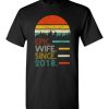 $18.95 – Funny Wedding Anniversary Epic wife since 2018 T-Shirt