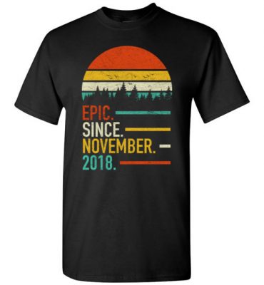 $18.95 – Retro Vintage Birthday Custom Tee Shirts Epic Since November 2018 T-Shirt