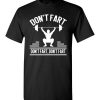 Funny Gym Shirts: Don't Fart T-Shirt