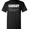 $18.95 - Funny Car Guy Shirts Gift Car Guy Definition T-Shirt