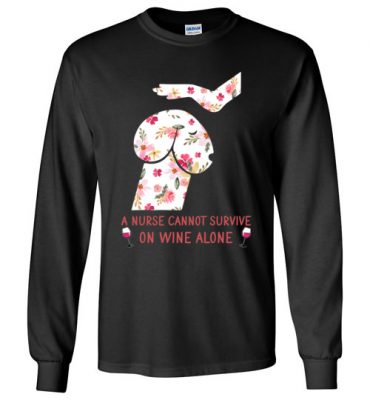 $23.95 – Funny Nurse Wine Shirts: Penis Dog Long Sleeve T-Shirt