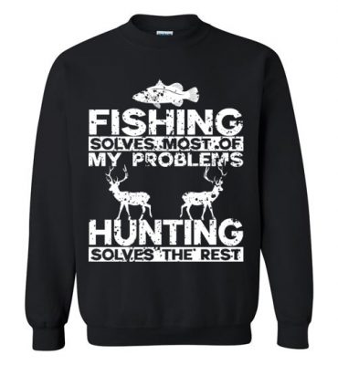 $29.95 – Funny Fishing And Hunting Gift Christmas Humor Hunter Cool Sweatshirt