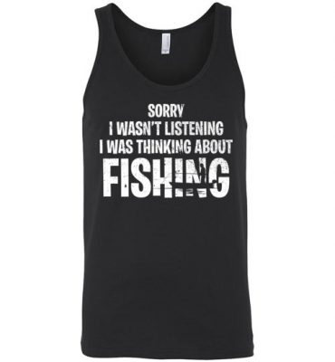 $24.95 – Fishing Funny Shirts Sarcasm Quotes Joke Hobbies Humor Unisex Tank