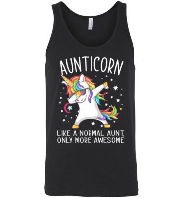 $24.95 - Best Aunt Ever Shirts Aunticorn Like An Aunt Only Awesome Dabbing Unicorn Unisex Tank