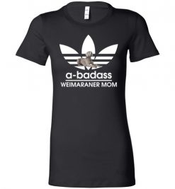 $19.95 – A-Badass Weimaraner Mom T-Shirts Gift for Weimaraner Dog Lovers Lady T-Shirt