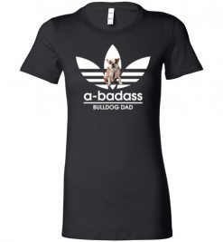 $19.95 – A-Badass Bulldog Dad T-Shirts Gift for Bulldog Dog Lovers Lady T-Shirt