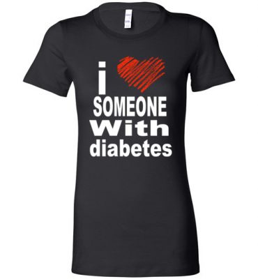 $19.95 – I Love Someone With Diabetes Lady T-Shirt