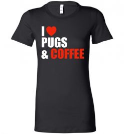 $19.95 – Pug Dog Owners Gift I Love Coffee & Pugs Lady T-Shirt