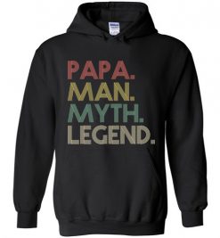 $32.95 – Papa Man Myth Legend Shirt Daddy Father Gift Hoodie