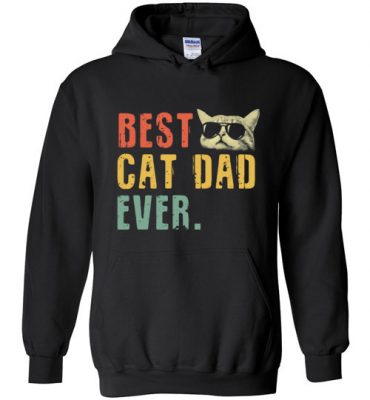 $32.95 – Best Cat Dad Ever Shirts Funny Cat Daddy Gift Hoodie