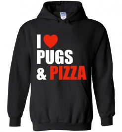 $32.95 – Pug Dog Owners Gift I Love Pizza & Pugs Hoodie