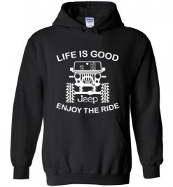 $32.95 – Life is Good Enjoy The Ride Funny T Shirts Gift for Jeep Lovers Hoodie