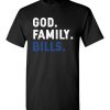 $18.95 – Christian Dad Father Day Gift God Family Bills T-Shirt