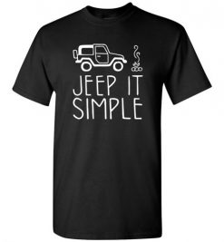 $18.95 – Jeep It Simple Shirts Funny Jeep Lovers Gift T-Shirt