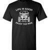 $18.95 – Life is Good Enjoy The Ride Funny T Shirts Gift for Jeep Lovers T-Shirt