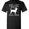 $18.95 – Sorry, I Can't. I Have Plans With My Russell Terrier Dog Funny Dog Tee Shirts T-Shirt