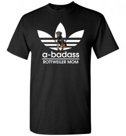 $18.95 – A-Badass Rottweiler Mom T-Shirts Gift for Dog Lovers T-Shirt