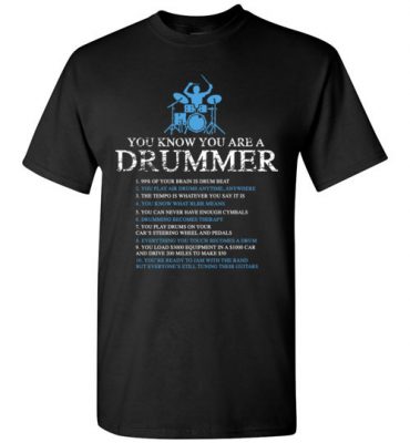 $18.95 – Funny Drummer Gift Shirts You're A Drummer If T-Shirt