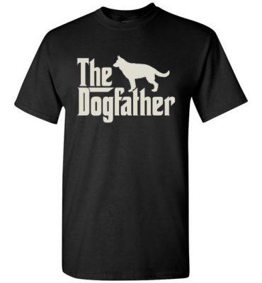 $18.95 – The Dogfather German Shepherd Shirts Funny Dog Dad T-Shirt