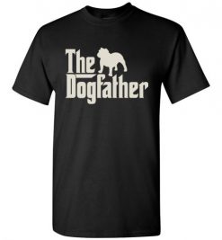 $18.95 – The Dogfather Bulldog Shirts Funny Dog Dad T-Shirt