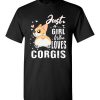 $18.95 – Dog Lovers Shirts Just a Girl Who Loves Corgis T-Shirt