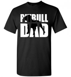 $18.95 – Pitbull Dad Gift Shirts Pitbull Father Dog Dad T-Shirt