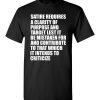 $18.95 - Funny Satire Sarcasm T-Shirt