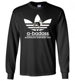 $23.95 – A-Badass Australian Shepherd Dad T-Shirts Gift for Dog Lovers Long Sleeve T-Shirt