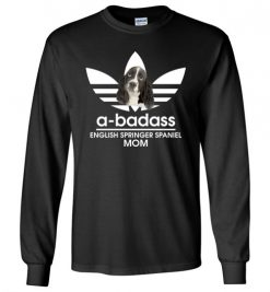 $23.95 – A-Badass English Springer Spaniel Mom T-Shirts Gift for Dog Lovers Long Sleeve T-Shirt