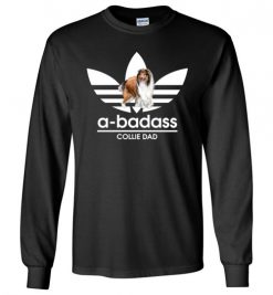 $23.95 – A-Badass Collie Dad T-Shirts Gift for Dog Lovers Long Sleeve T-Shirt