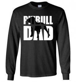 $23.95 – Pitbull Dad Gift Shirts Pitbull Father Dog Dad Long Sleeve T-Shirt