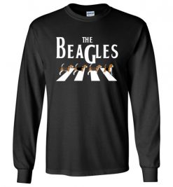 $23.95 – The Beagles Dog Humor Dog Themed Funny Beagle Lover Long Sleeve T-Shirt