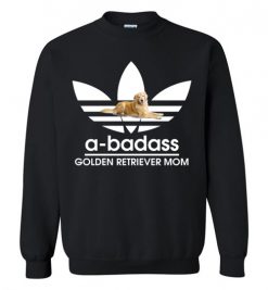 $29.95 – A-Badass Golden Retriever Mom T-Shirts Gift for Dog Lovers Sweatshirt