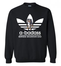 $29.95 – A-Badass Bernese Mountain Dad T-Shirts Gift for Dog Lovers Sweatshirt