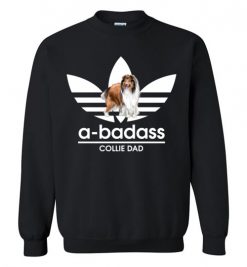 $29.95 – A-Badass Collie Dad T-Shirts Gift for Dog Lovers Sweatshirt