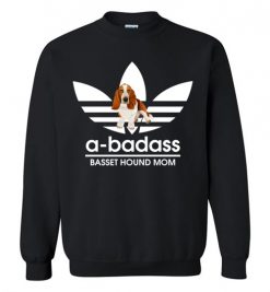 $29.95 – A-Badass Basset Hound Mom T-Shirts Gift for Dog Lovers Sweatshirt