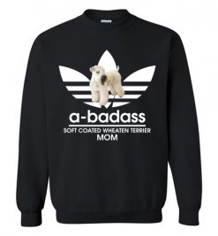 $29.95 – A-Badass Soft Coated Wheaten Terrier Mom T-Shirts Gift for Dog Lovers Sweatshirt