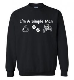 $29.95 – I’m a simple man likes coffee Pets and Jeep funny Sweatshirts