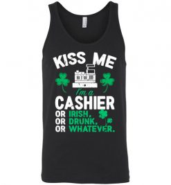 $24.95 – Kiss Me I’m A Cashier Or Irish Or Drunk Or Whatever Funny St Patricks Day Tee Unisex Tank