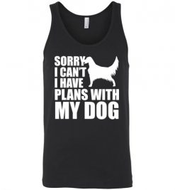 $24.95 – Sorry, I Can't. I Have Plans With My English Setter Dog Funny Dog Tee Shirts Unisex Tank