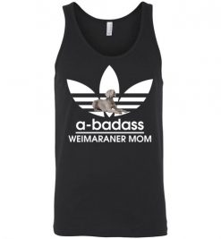 $24.95 – A-Badass Weimaraner Mom T-Shirts Gift for Weimaraner Dog Lovers Unisex tank