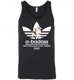 $24.95 – A-Badass West Highland White Terrier Dad T-Shirts Gift for Dog Lovers Unisex Tank