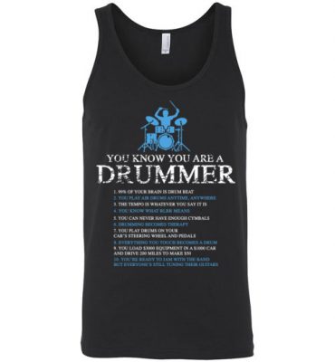 $24.95 – Funny Drummer Gift Shirts You're A Drummer If Unisex Tank