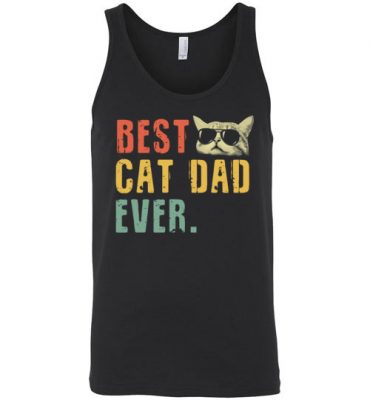 $24.95 – Best Cat Dad Ever Shirts Funny Cat Daddy Gift Unisex tank