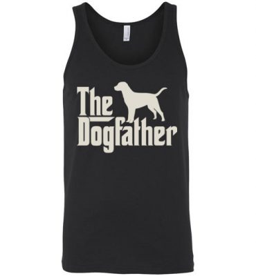 $24.95 – The Dogfather Labrador Retrievers Shirts Funny Dog Dad Unisex Tank